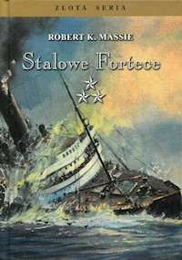Stalowe Fortece Tom 3 - Massie Robert K. - książka