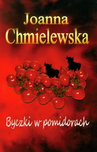 Byczki w pomidorach - Joanna Chmielewska - ebook + książka