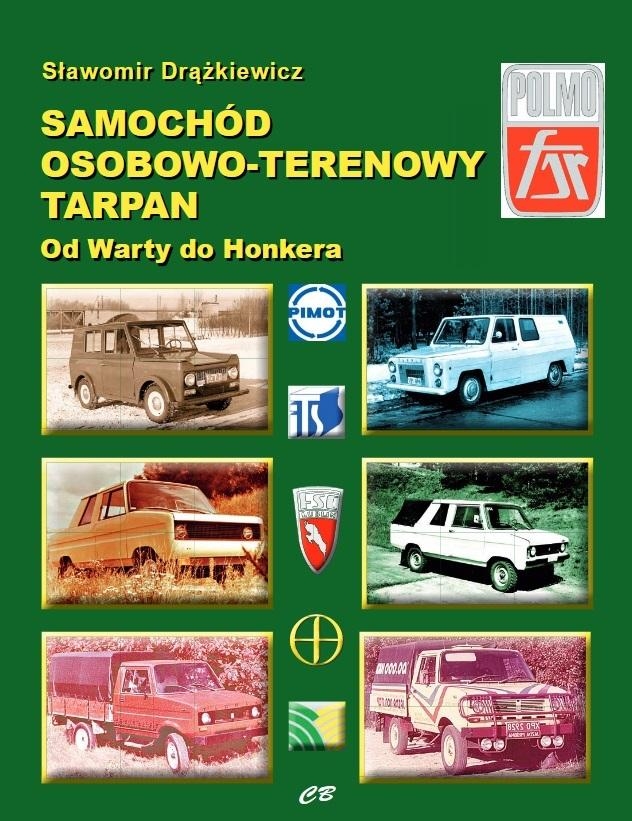 Samochów osobowo-terenowy Tarpan - Sławomir Drążkiewicz - książka