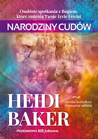 Narodziny cudów - Heidi Baker - książka
