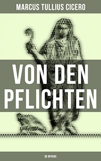 Von den Pflichten - De officiis - Marcus Tullius Cicero - ebook