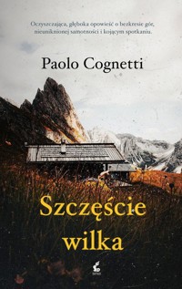 Szczęście wilka - Paolo Cognetti - ebook + książka