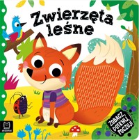 Zobacz, dotknij, poczuj! Zwierzęta leśne - Grażyna Wasilewicz - książka