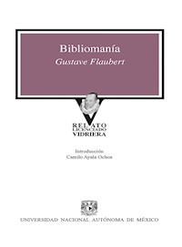 Bibliomanía - Gustave Flaubert - ebook