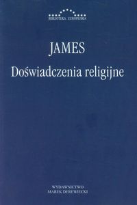Doświadczenia religijne - William James - książka