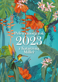 Pełen emocji rok 2023 z Katarzyną Miller - Katarzyna Miller - książka