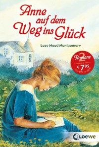 Anne auf dem Weg ins Glück - Lucy Maud Montgomery - ebook