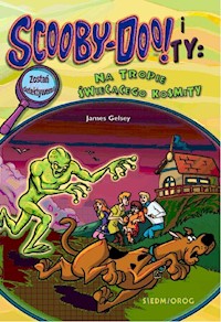 Scooby-Doo! I Ty Na tropie Świecącego Kosmity - James Gelsey - książka