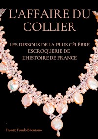 L'Affaire du collier - Frantz Funck-Brentano - ebook