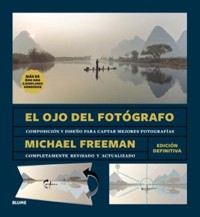 El ojo del fotógrafo - Michael Freeman - ebook