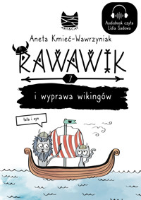 Rawawik i wyprawa wikingów. Tata i syn - Kmieć-Wawrzyniak Aneta - ebook + audiobook + książka