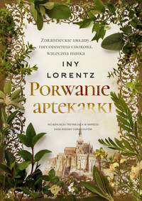 Porwanie aptekarki - Iny Lorentz - ebook + książka