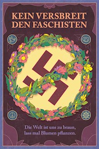 Kein Versbreit den Faschisten - Dirk Bernemann - ebook