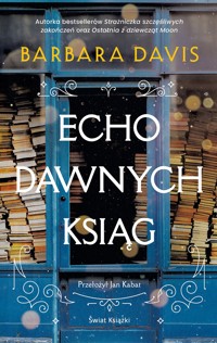 Echo dawnych ksiąg - Barbara Davis - ebook + książka