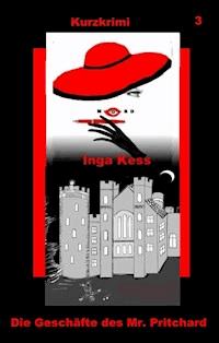 Die Geschäfte des Mr. Pritchard - Inga Kess - ebook