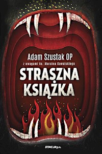 Straszna książka - o. Adam Szustak OP - ebook