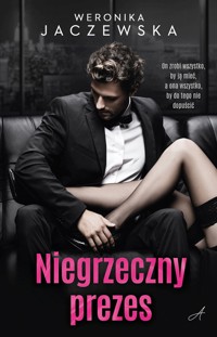 Niegrzeczny prezes - Jaczewska Weronika - ebook + audiobook + książka