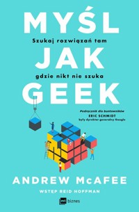 Myśl jak geek - Andrew McAfee - książka