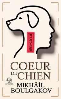 Coeur de chien - Mikhaïl Boulgakov - ebook