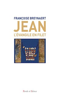 Jean : l'évangile en filet - Françoise Breynaert - ebook