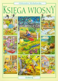 Księga wiosny - Michałowska Aleksandra - książka
