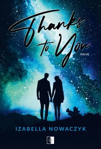 Thanks to You - Izabella Nowaczyk - ebook + audiobook + książka