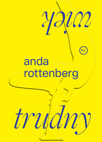 Trudny wiek - Anda Rottenberg - ebook + książka