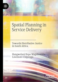 Spatial Planning in Service Delivery - Hangwelani Hope Magidimisha - ebook