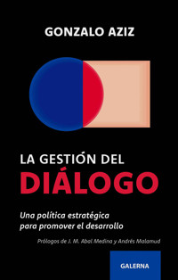 La gestión del diálogo - Gonzalo Aziz - ebook