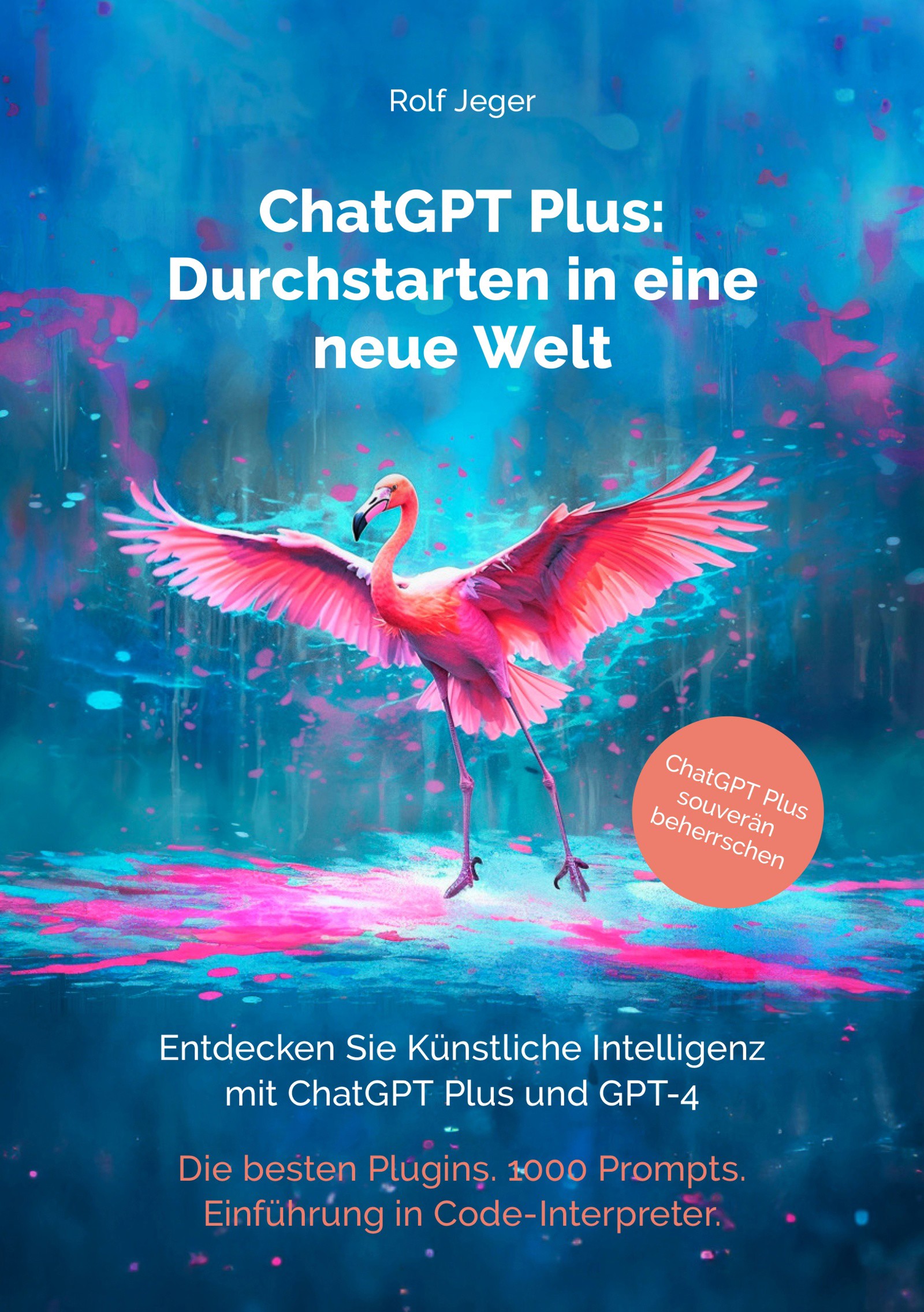 ChatGPT Plus: Durchstarten in eine neue Welt
