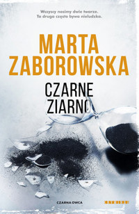 Czarne ziarno. Cykl Julia Krawiec. Tom 4 - Marta Zaborowska - ebook + książka
