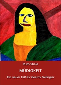 MÜDIGKEIT - Ruth Shala - ebook