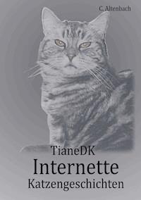 Internette Katzengeschichten - Christiane Altenbach - ebook