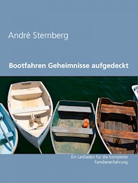 Bootfahren Geheimnisse aufgedeckt - Andre Sternberg - ebook