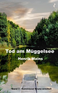 Tod am Müggesee - Henrik Mains - ebook