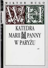 Katedra Marii Panny w Paryżu - Victor Hugo - ebook