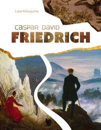 Caspar David Friedrich - Luba Ristujczina - książka