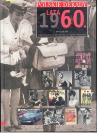 Polskie dekady. Lata 1960. - Wiesław Kot - ebook