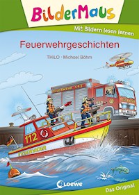 Bildermaus - Feuerwehrgeschichten - THiLO - ebook