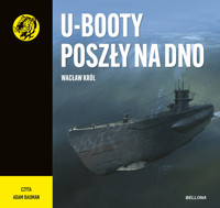 U-Booty poszły na dno - Wacław Król - ebook + audiobook + książka