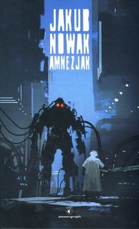 Amnezjak - Jakub Nowak - ebook + książka