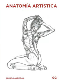 Anatomía artística - Michel Lauricella - ebook