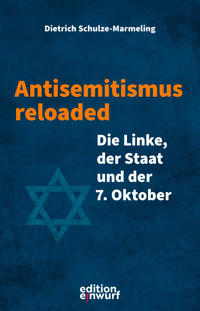 Antisemitismus reloaded - Dietrich Schulze-Marmeling - ebook