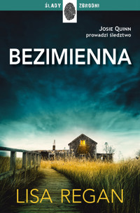 Josie Quinn. Bezimienna - Regan Lisa - ebook + książka