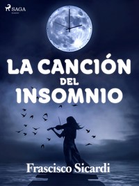 La canción del insomnio - Francisco Sicardi - ebook