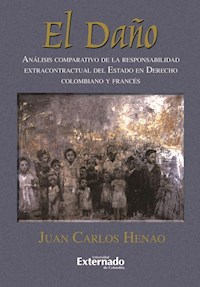 El Daño - Juan Carlos Henao - ebook