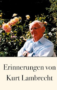 Erinnerungen von Kurt Lambrecht - Kurt Lambrecht - ebook