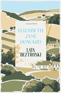 Lata beztroski. Kroniki Cazaletów. Tom 1 - Elizabeth Jane Howard - książka