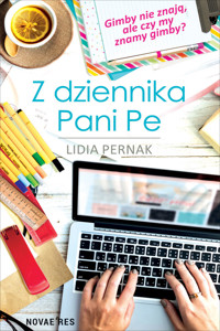 Z dziennika Pani Pe - Lidia Pernak - ebook + audiobook