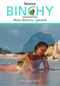 Noce deszczu i gwiazd - Maeve Binchy - ebook
